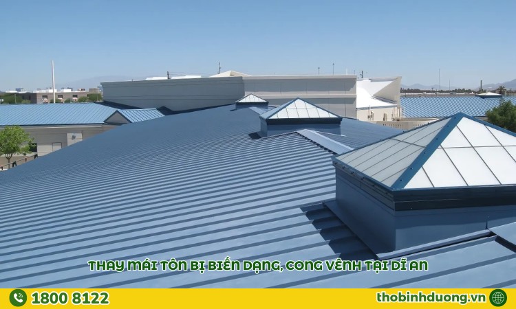 Thay mái tôn biến dạng, cong vênh tại Dĩ An