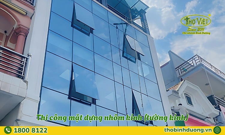 Dịch vụ thợ thi công mặt dựng nhôm kính Bình Dương