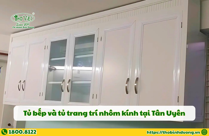 Tủ bếp và tủ trang trí nội thất Tân Uyên