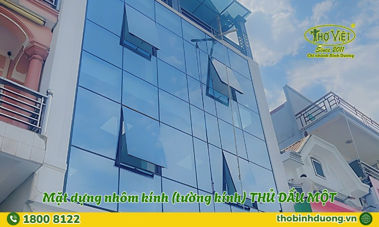 Mặt dựng nhôm kính Thủ Dầu Một