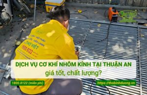 Báo dịch vụ cơ khí nhôm kính tại Thuận An