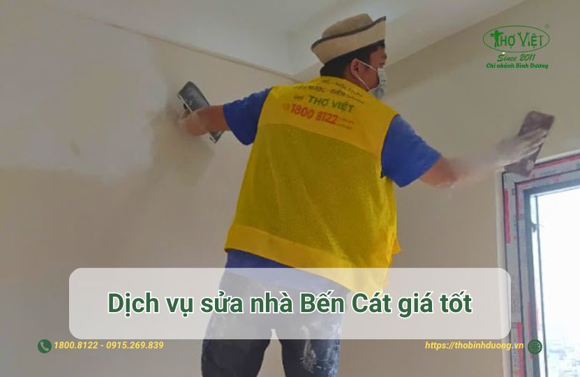 Báo giá dịch vụ sửa nhà Bến Cát giá tốt, chất lượng