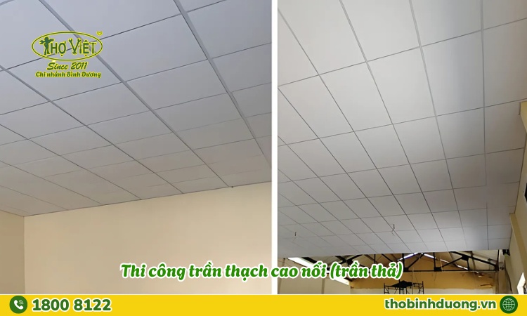 Thi công trần thạch cao nổi, trần thả Bình Dương
