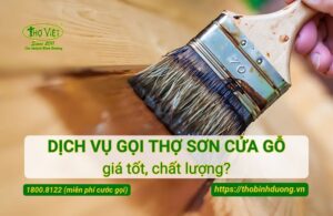 Báo giá dịch vụ thợ sơn cửa gỗ Bình Dương mới nhất