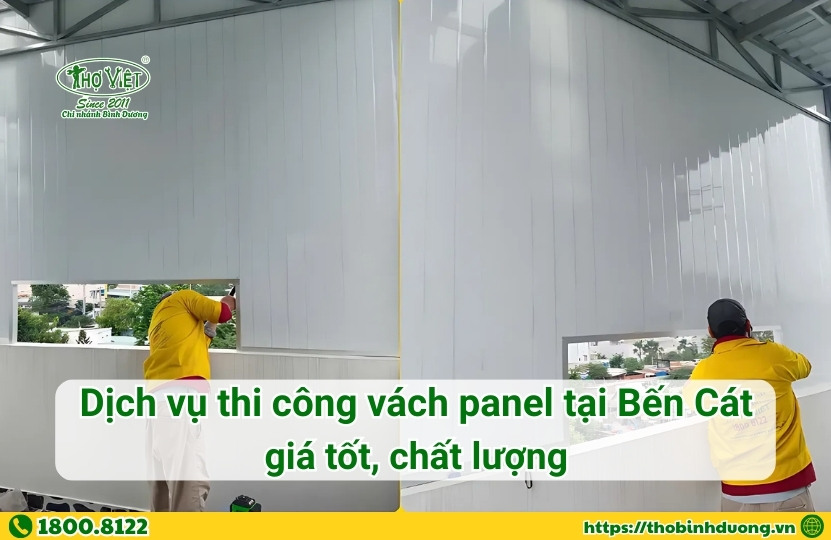Báo giá dịch vụ thi công vách Panel tại Bến Cát mới nhất
