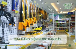 Tìm cửa hàng điện nước gần đây