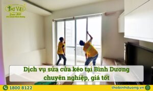 Báo giá dịch vụ sửa cửa kéo tại Bình Dương