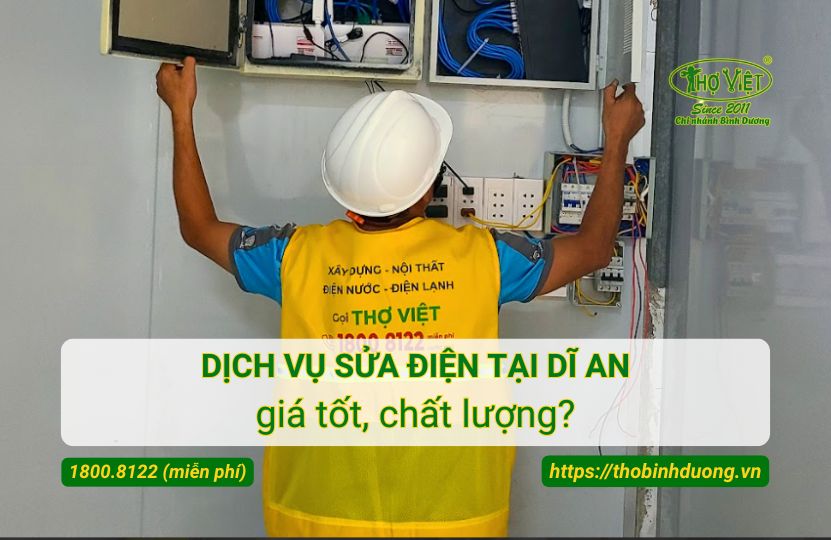 Báo giá dịch vụ sửa điện tại Dĩ An chuyên nghiệp