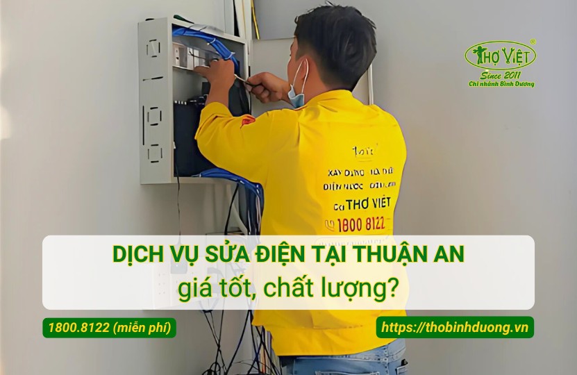 Báo giá dịch vụ sửa điện tại Thuận An
