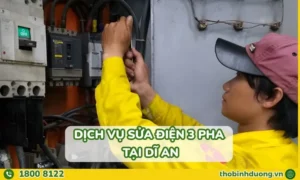 Dịch vụ sửa điện 3 pha tại Dĩ An
