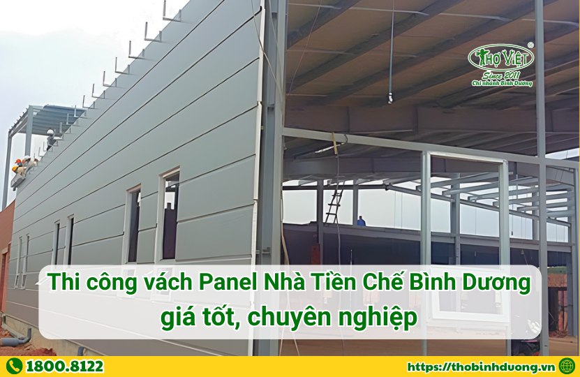 Báo giá dịch vụ thi công vách Panel nhà tiền chế Bình Dương