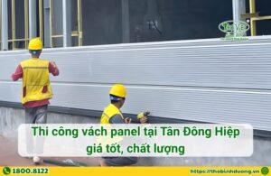 Báo giá dịch vụ thi công vách panel tại Tân Đông Hiệp
