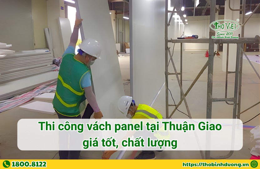 Báo giá dịch vụ thi công vách Panel tại Thuận Giao mới nhất