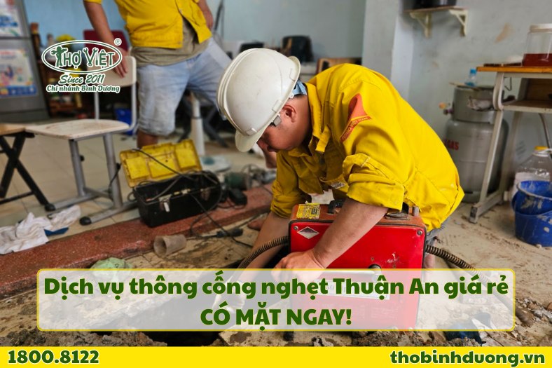 Báo giá dịch vụ thông cống nghẹt Thuận An mới nhất