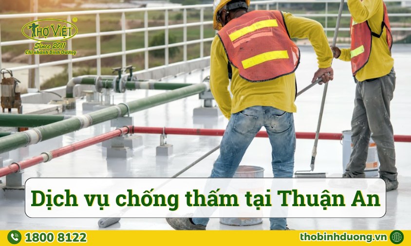 Báo giá dịch vụ chống thấm Thuận An mới nhất