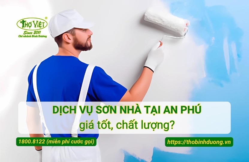 Báo giá dịch vụ sơn nhà tại An Phú trọn gói, mới nhất