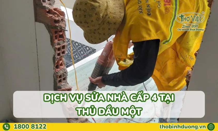 Dịch vụ sửa nhà cấp 4 tại Thủ Dầu Một giá tốt|Gọi 1800 8122