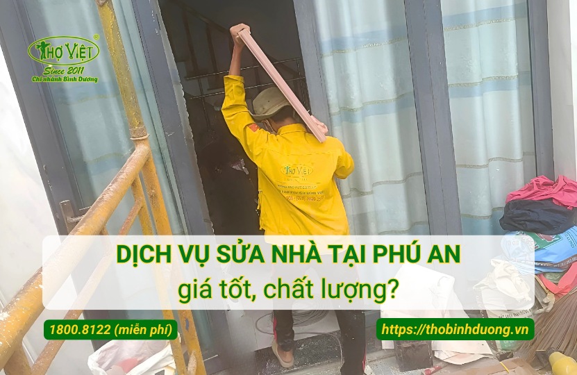 Báo giá dịch vụ sửa nhà tại Phú An mới nhất