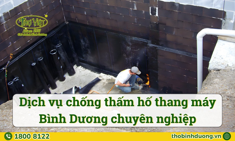 Báo giá dịch vụ chống thấm hố thang máy Bình Dương mới nhất