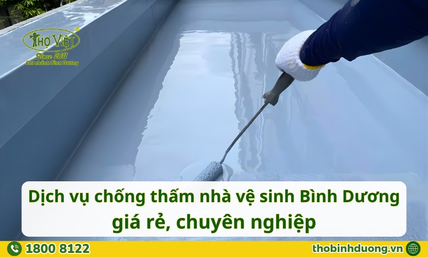 Báo giá dịch vụ chống thấm nhà vệ sinh Bình Dương mới nhất