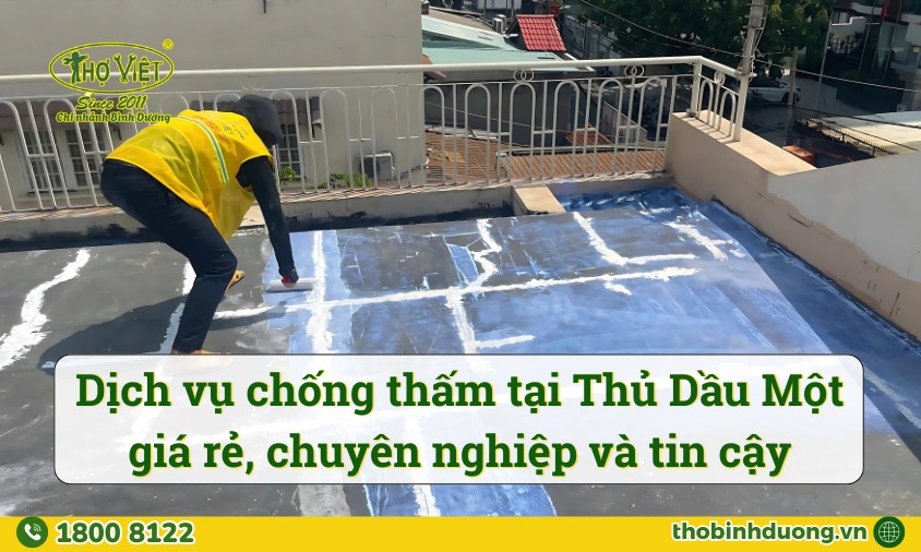 Báo giá dịch vụ chống thấm tại Thủ Dầu Một mới nhất