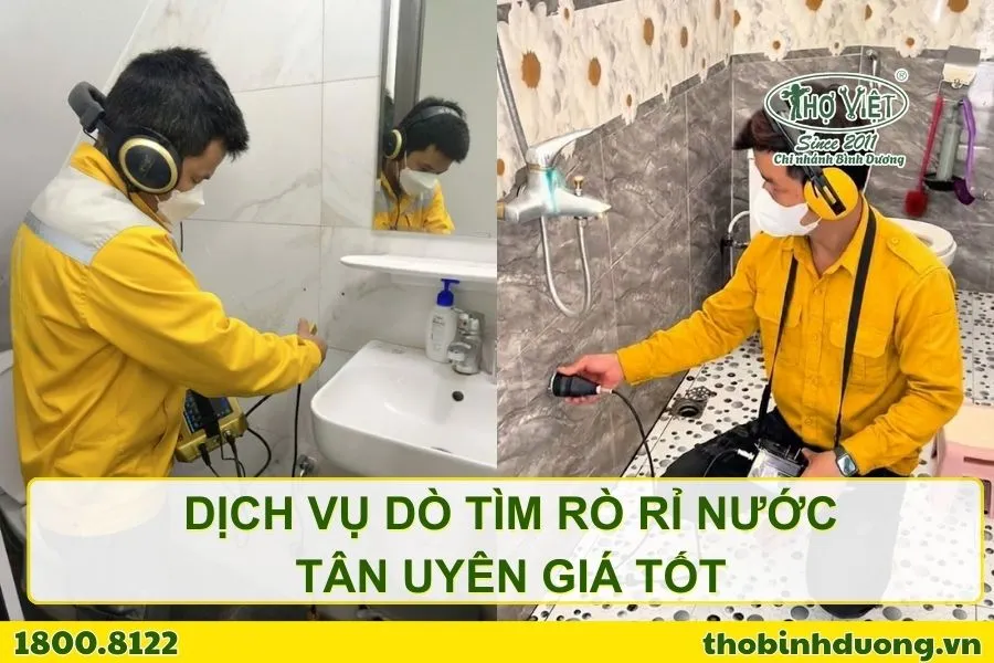 Thợ dò tìm rò rỉ nước Tân Uyên nhanh chóng, chuyên nghiệp