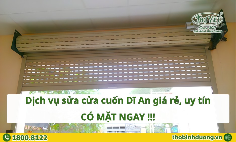 Báo giá dịch vụ sửa cửa cuốn Dĩ An mới nhất
