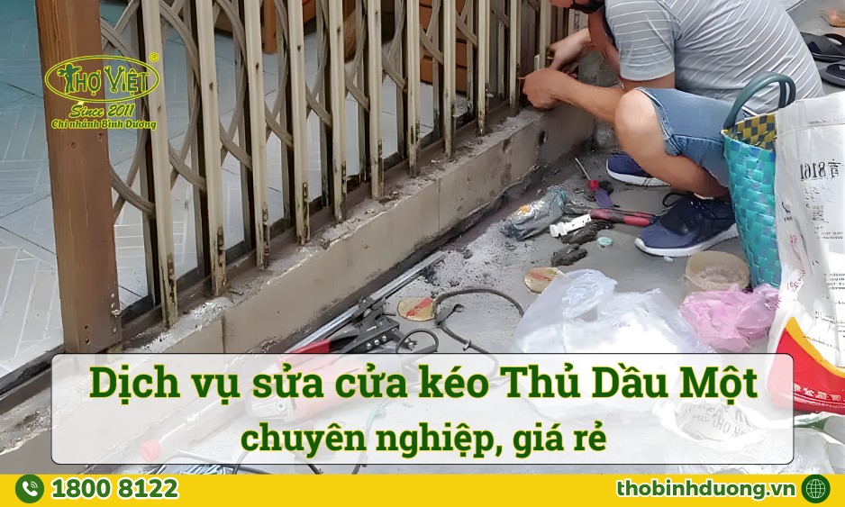 Báo giá dịch vụ sửa cửa kéo Thủ Dầu Một