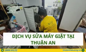 Dịch vụ sửa máy giặt tại Thuận An