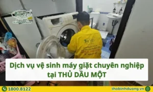 Dịch vụ vệ sinh máy giặt tại Thủ Dầu Một