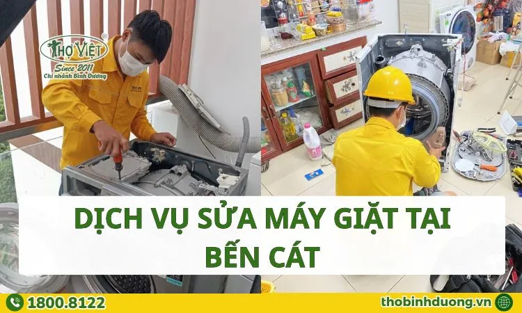 Thợ sửa máy giặt tại Bến Cát uy tín, hỗ trợ tận tâm