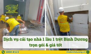 Báo giá cải tạo nhà 1 lầu 1 trệt Bình Dương