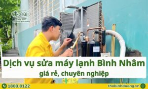Báo giá sửa máy lạnh Bình Nhâm, Thuận An