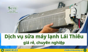 Báo giá sửa máy lạnh Lái Thiêu, Thuận An