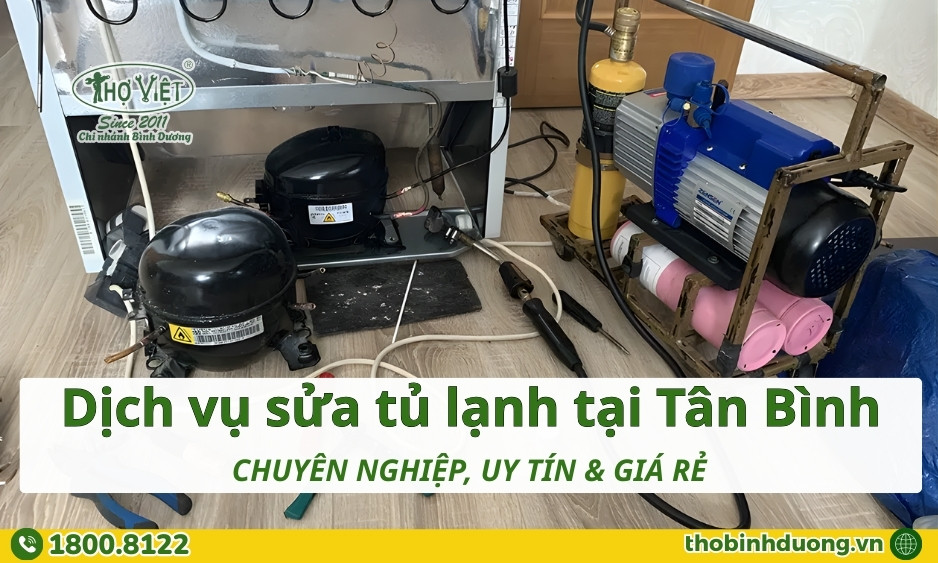 Báo giá sửa tủ lạnh Tân Bình, Dĩ An