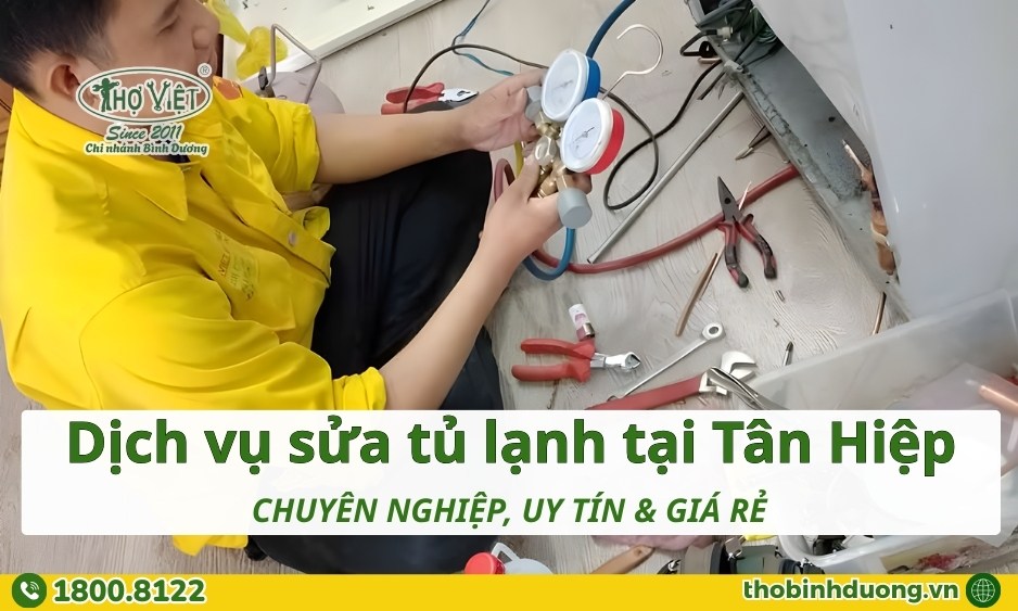 Báo giá sửa tủ lạnh Tân Hiệp cập nhật mới
