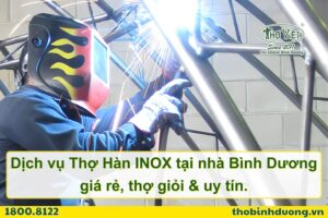 Báo giá thợ hàn inox tại nhà Bình Dương