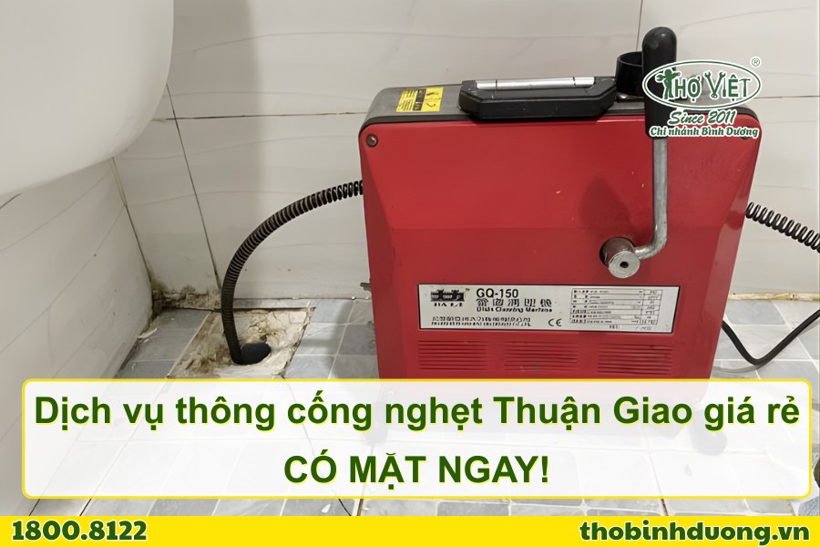 Báo giá thông cống nghẹt Thuận Giao