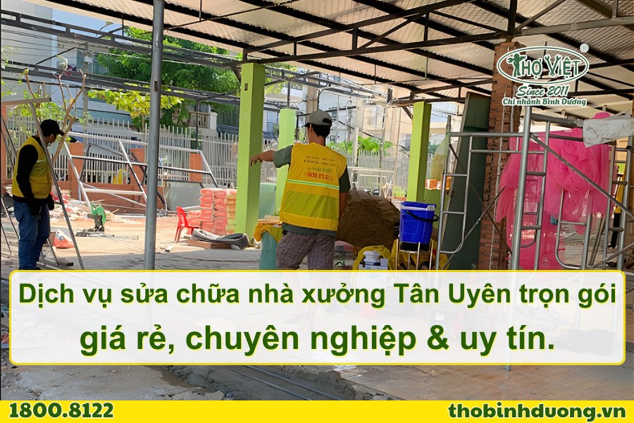 Báo giá sửa chữa nhà xưởng Tân Uyên