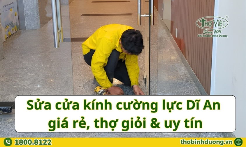 Báo giá sửa kính cường lực Dĩ An
