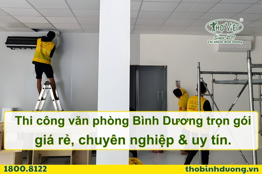 Báo giá thi công văng phòng Bình Dương trọn gói