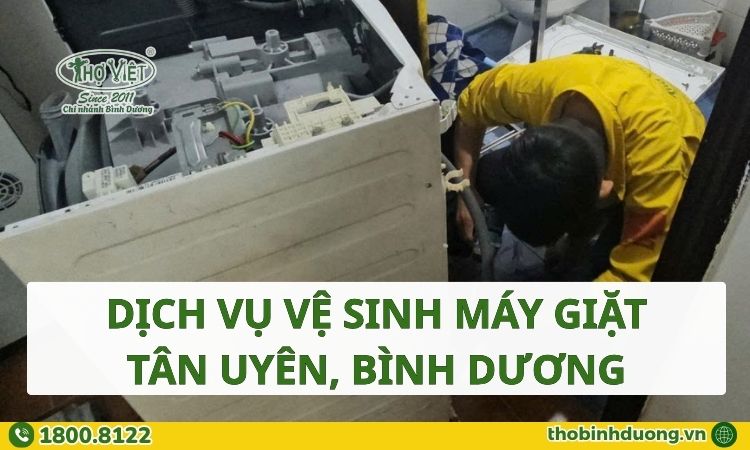 Dịch vụ vệ sinh máy giặt Tân Uyên uy tín, giá tốt