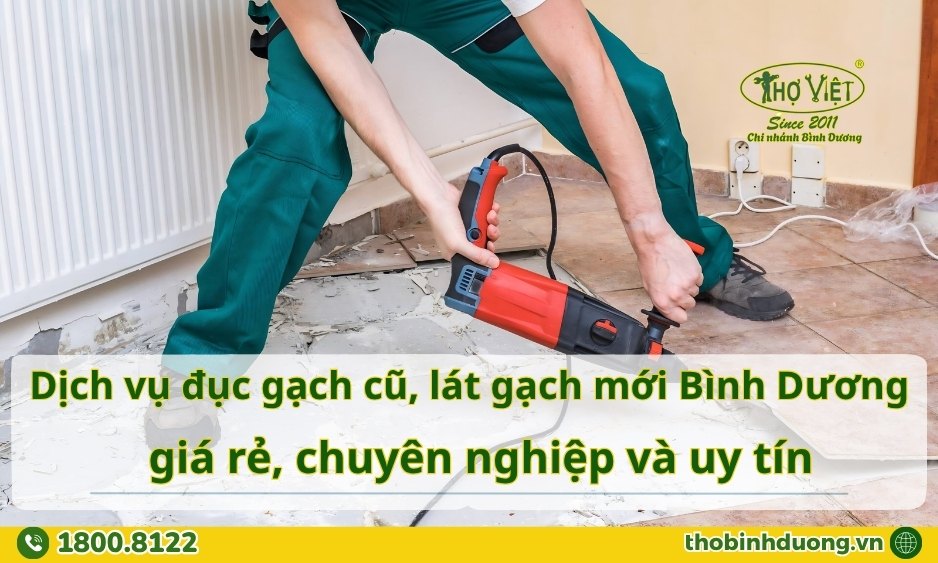 Báo giá dịch vụ đục gạch cũ lát gạch mới