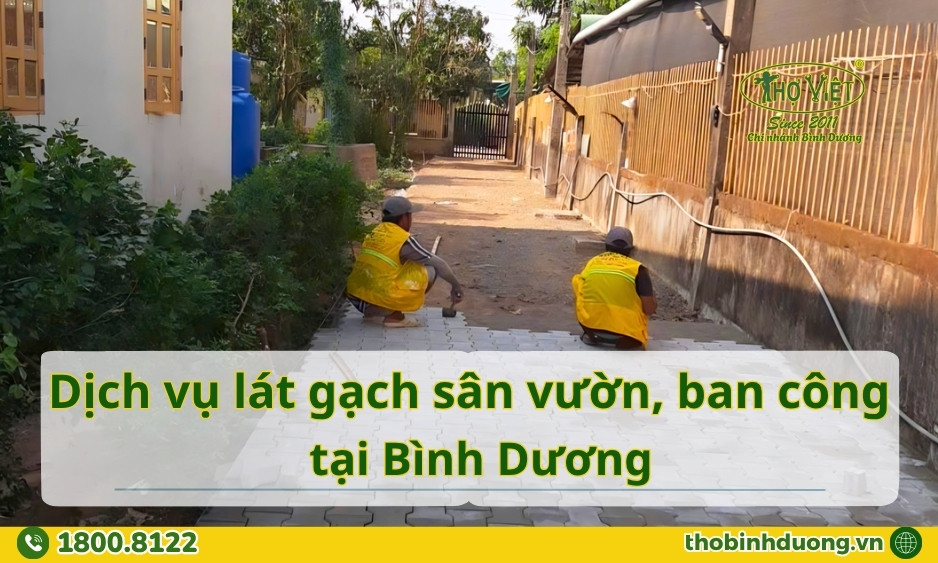 Báo giá lát gạch sân vườn, ban công Bình Dương