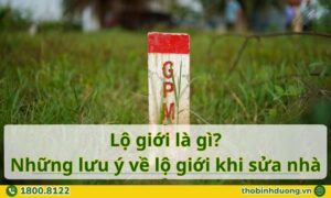 Lộ giới là gì? Những lưu ý về lộ giới khi sửa chữa, cải tạo nhà