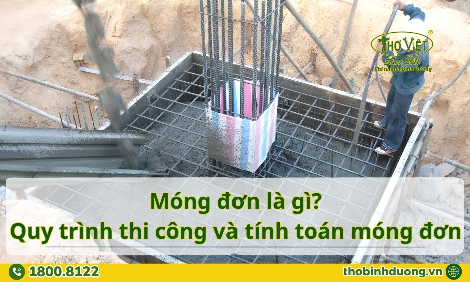 Móng đơn là gì, quy trình thi công móng đơn