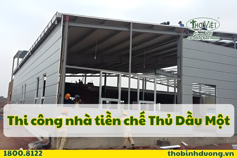Báo giá thi công nhà tiền chế Thủ Dầu Một