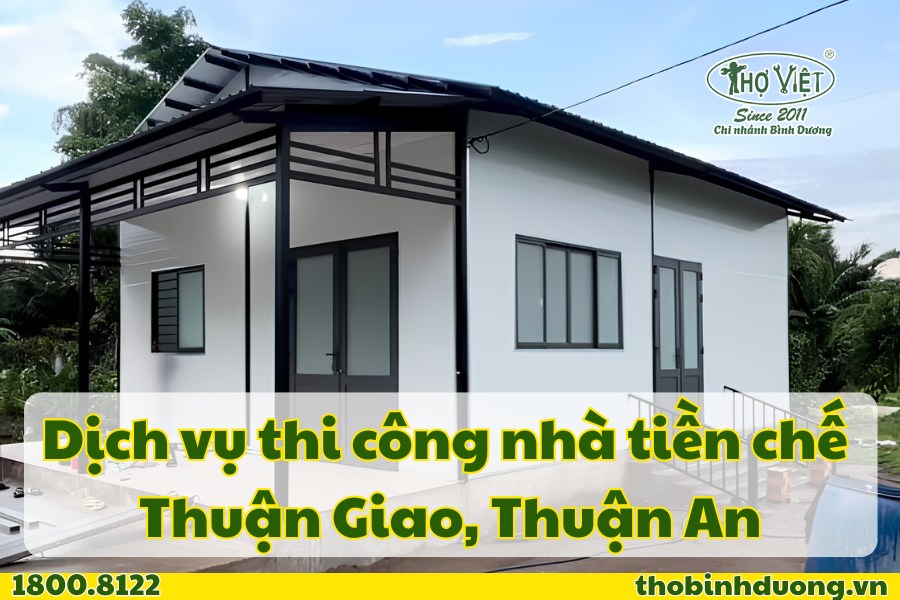 Báo giá thi công nhà tiền chế Thuận Giao