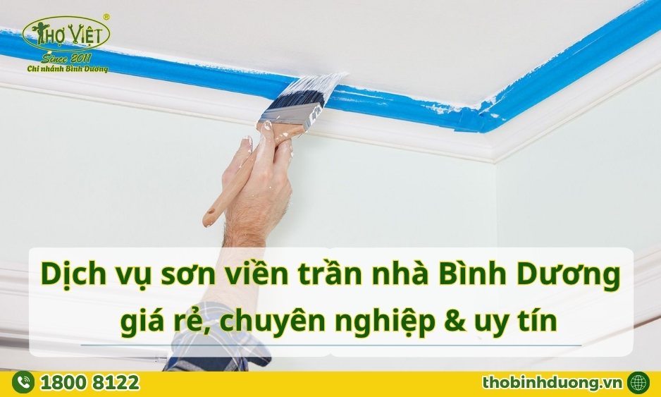 Báo giá sơn viền trần nhà Bình Dương