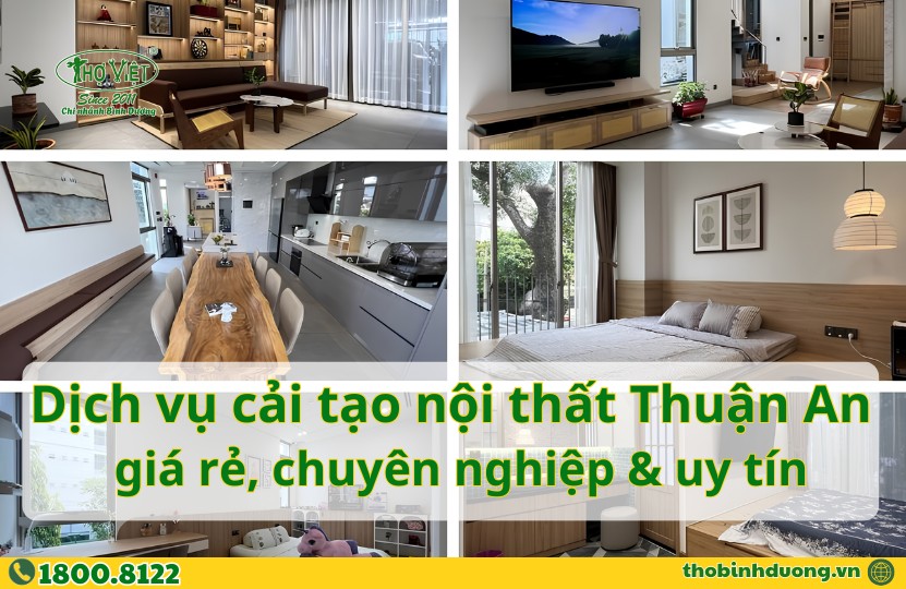 Báo giá thi công cải tạo nội thất Thuận An